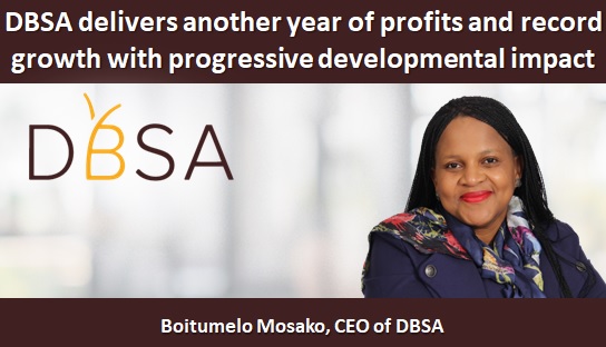 DBSA delivers another year of profits and record growth with progressive developmental impact