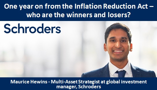 One year on from the Inflation Reduction Act – who are the winners and losers?