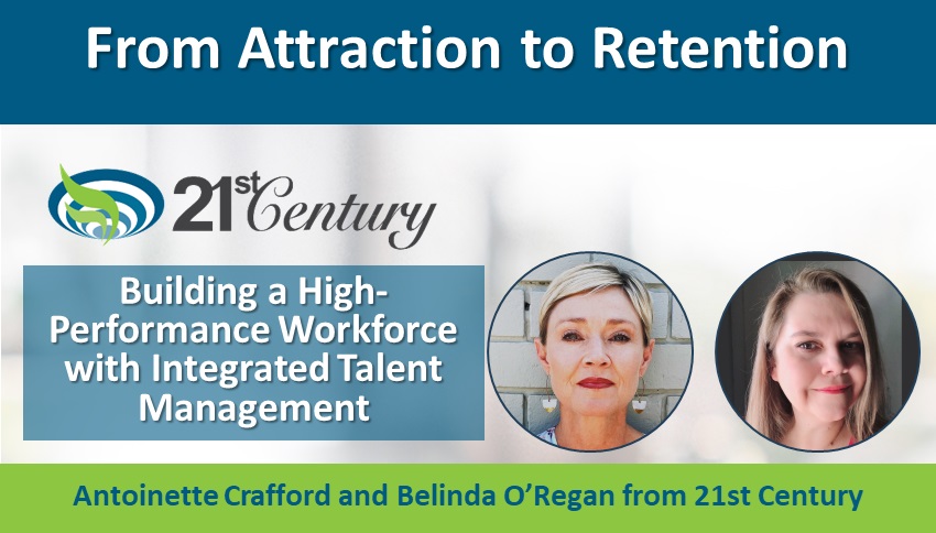 From Attraction to Retention: Building a High-Performance Workforce with Integrated Talent Management