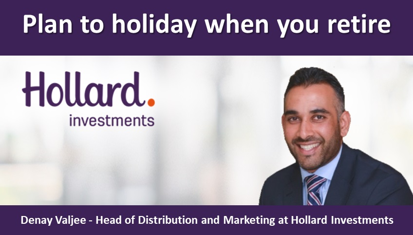 Plan to holiday when you retire