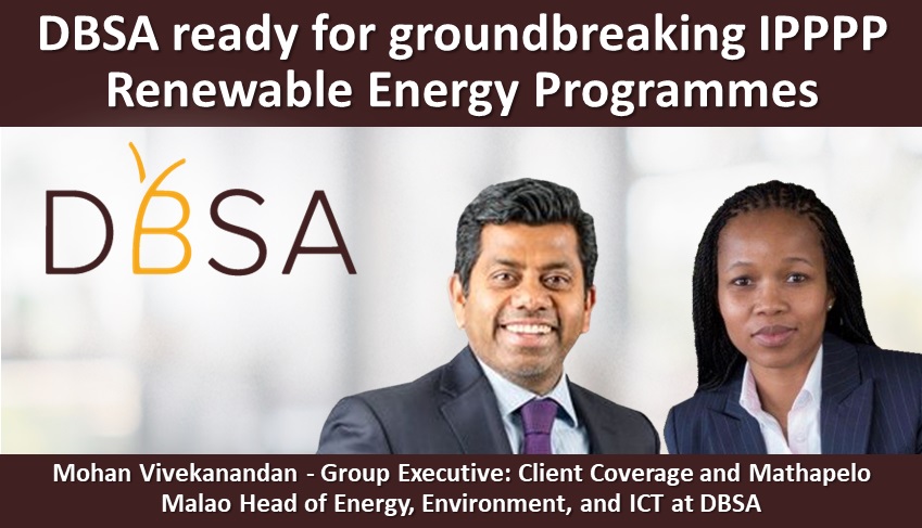 The Development Bank of Southern Africa ready for groundbreaking IPPPP Renewable Energy Programmes