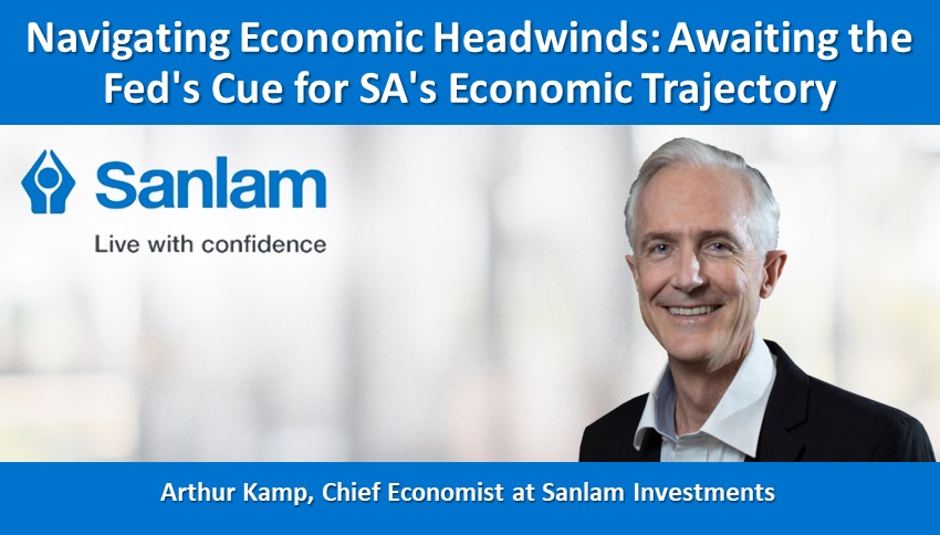 Navigating Economic Headwinds: Awaiting the Fed’s Cue for SA’s Economic Trajectory