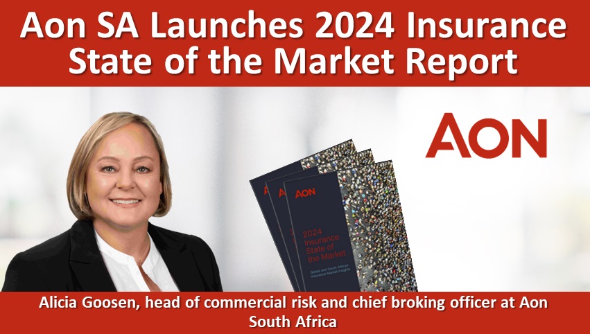 Aon South Africa Launches 2024 Insurance State of the Market Report
