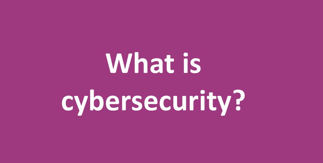 what is cybersecurity