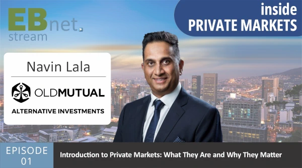 Inside Private Markets Ep: 1 - Introduction to Private Markets, What They Are and Why They Matter