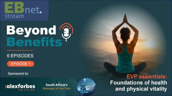 Beyond Benefits - Ep 1: EVP essentials